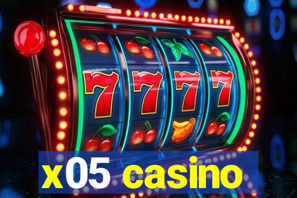 x05 casino